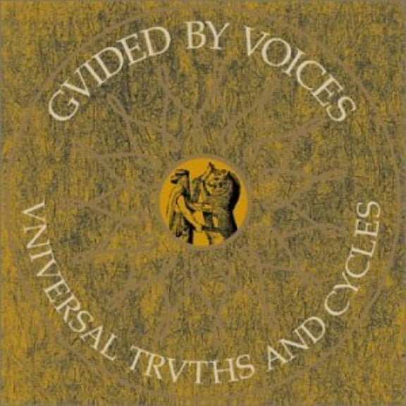 Universal Truths and Cycles (CD) by Guided by Voices
