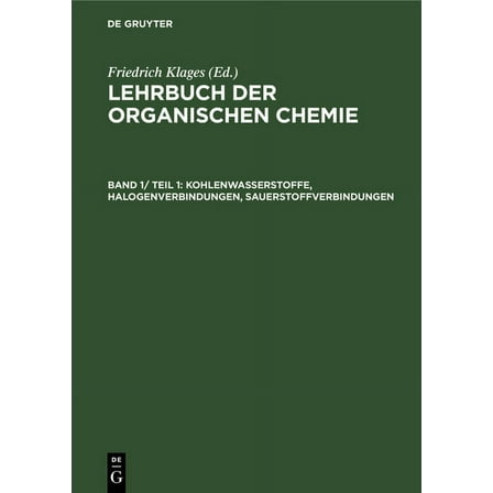 Kohlenwasserstoffe, Halogenverbindungen, Sauerstoffverbindungen (Hardcover)