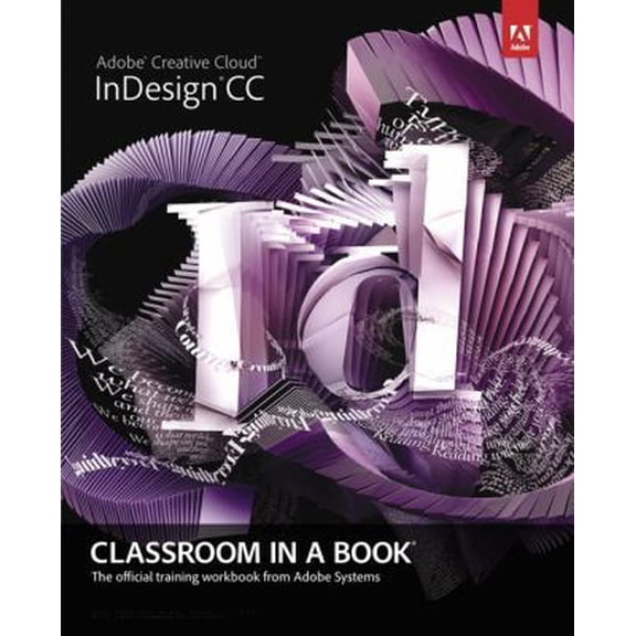 Pre-Owned Adobe InDesign CC: Classroom in a Book (Paperback) 0321926978 9780321926975