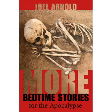 More Bedtime Stories for the Apocalypse - eBook