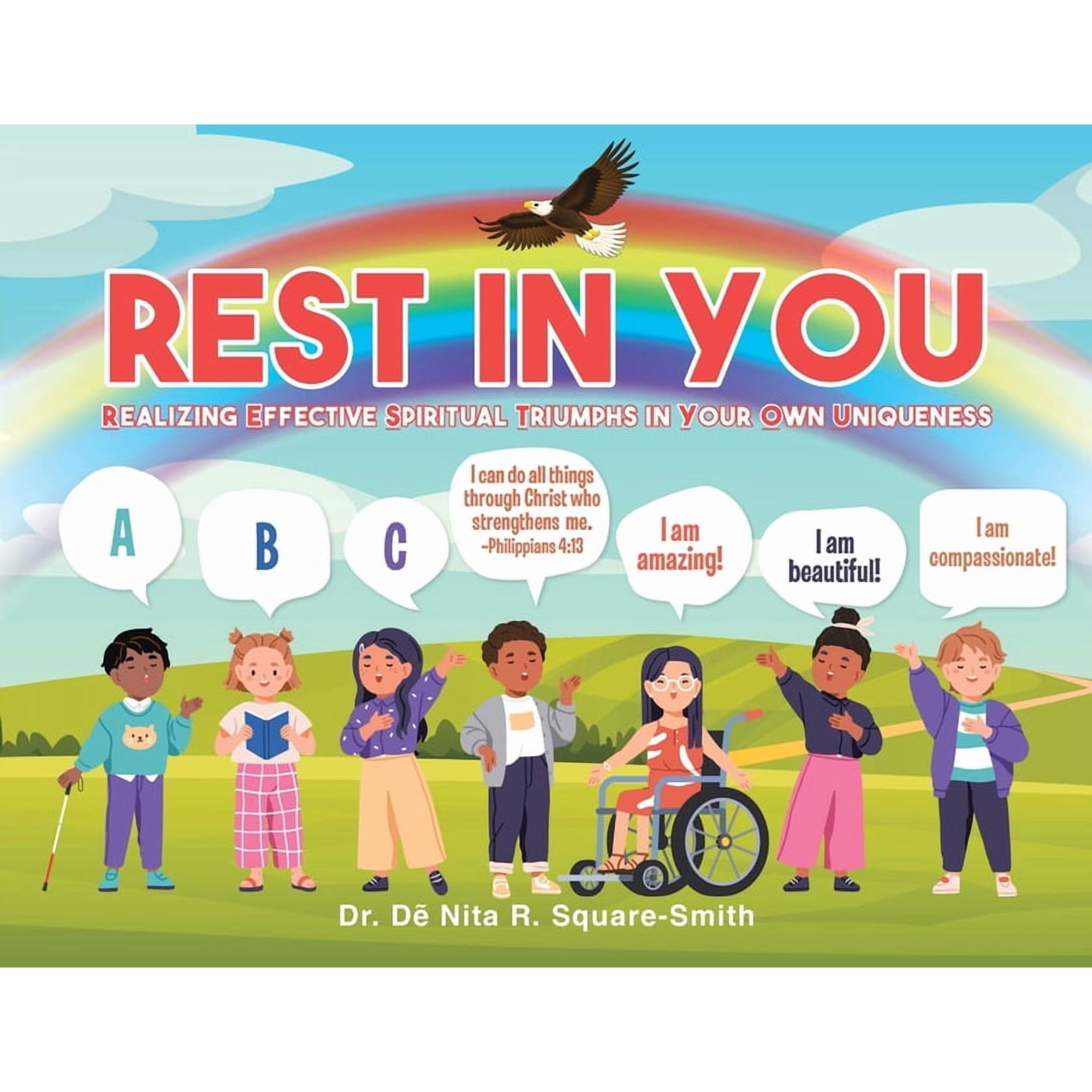 Rest in You: Realizing Effective Spiritual Triumphs in Your Own Uniqueness (Paperback)