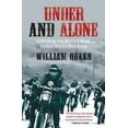 thumbnail image 1 of Under and Alone: Infiltrating the World's Most Violent Motorcycle Gang, 1 of 1