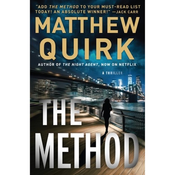 Pre-Owned The Method: A High-Stakes Thriller from the Author of The Night Agent, 9780063393028, 0063393026, Hardcover,