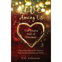 Love Among Us - The Twelve Days of Christmas, (Paperback)