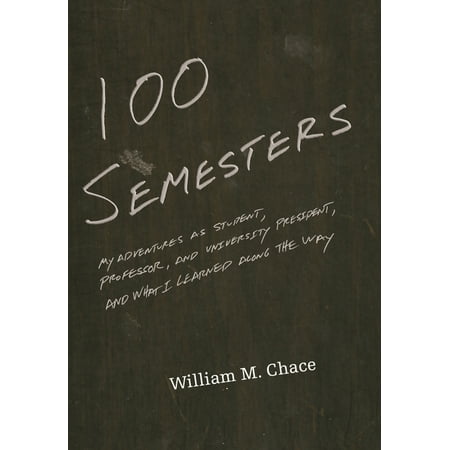 ISBN 9780691165882 product image for William G. Bowen: One Hundred Semesters : My Adventures as Student, Professor, a | upcitemdb.com