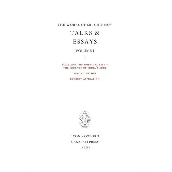 Works of Sri Chinmoy Sri Chinmoy: Talks & Essays I, Book 26, (Hardcover)