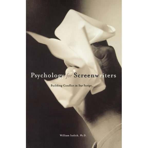 Psychology for Screenwriters (Paperback)