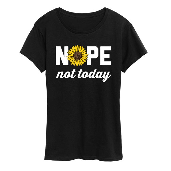 Instant Message - Nope Not Today Sunflower Short Sleeve Graphic T-Shirt