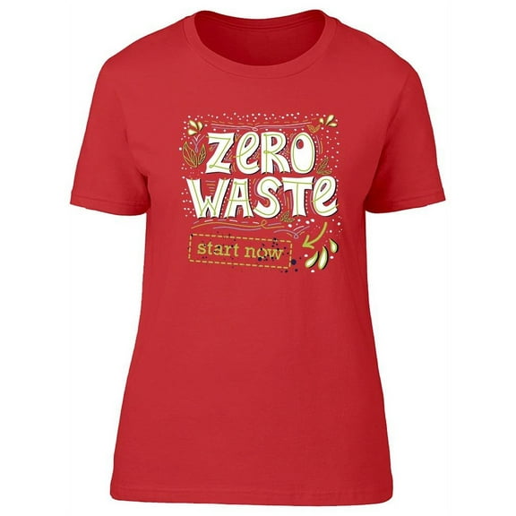 Zero Waste Phrase T-Shirt Women -Image by Shutterstock, Female Medium