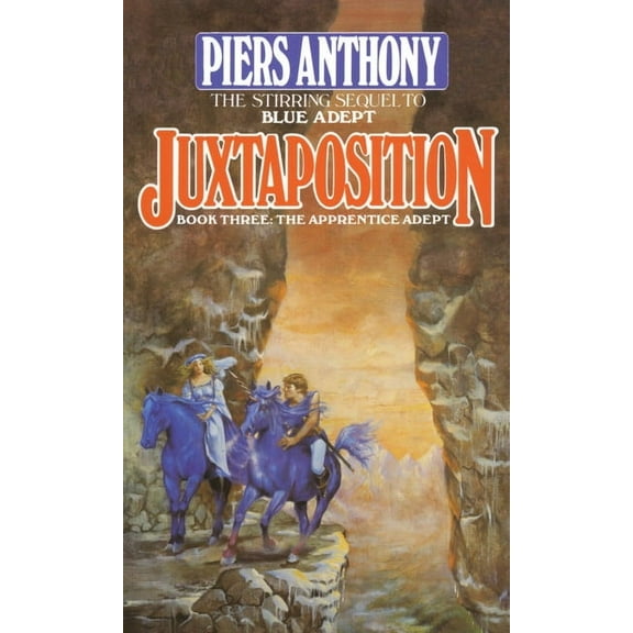 Apprentice Adept Juxtaposition, Book 3, (Paperback)