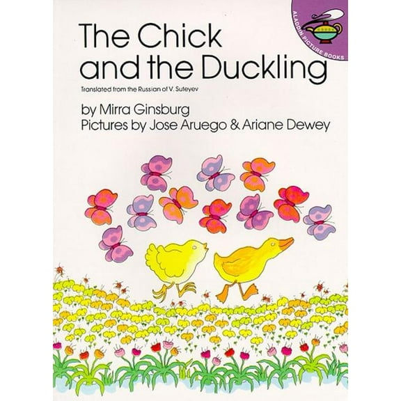 Aladdin Books The Chick and the Duckling, (Paperback)