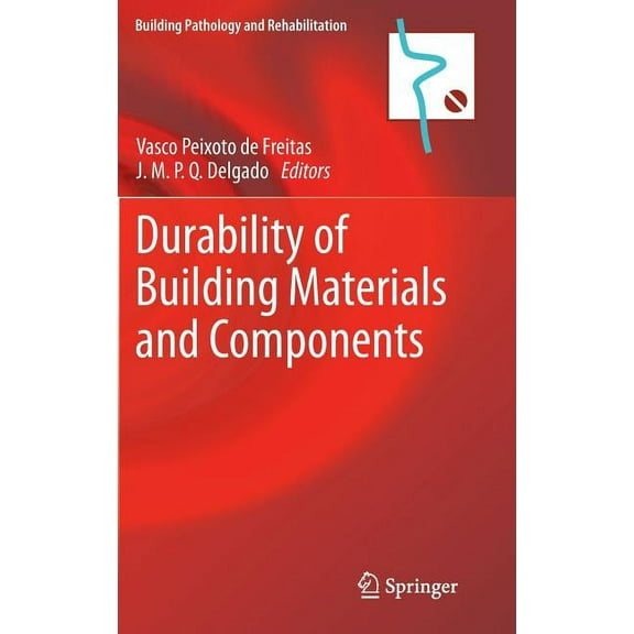 Building Pathology and Rehabilitation Durability of Building Materials and Components, Book 3, (Hardcover)