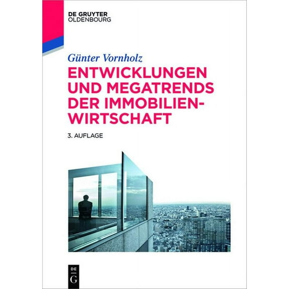 de Gruyter Studium Entwicklungen und Megatrends der Immobilienwirtschaft, (Paperback)