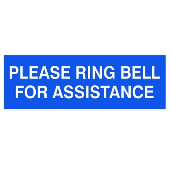 PLEASE RING BELL FOR ASSISTANCE Sign - Blue - Large