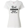 thumbnail image 3 of Inktastic Godmother Best Godmom Ever Women's T-Shirt, 3 of 5