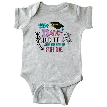 

Inktastic My Daddy Did It and He Did it For Me with Graduation Cap Gift Baby Girl Bodysuit