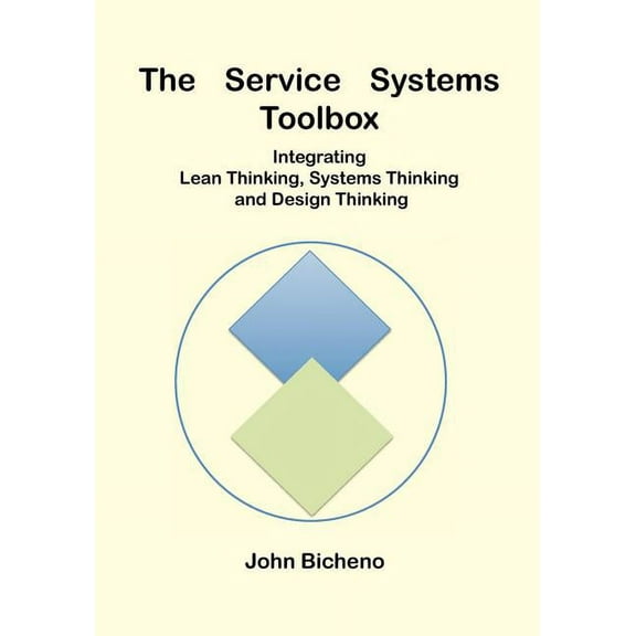 The Service Systems Toolbox, (Paperback)