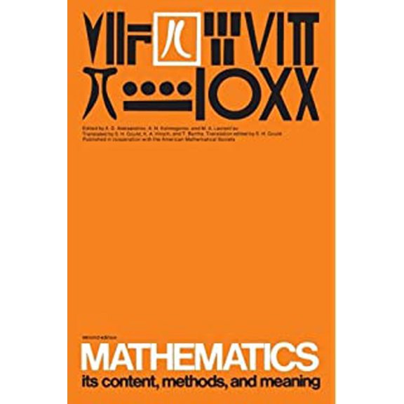 Mathematics, second edition, Volume 3: Its Contents, Methods, and Meaning, (Paperback)
