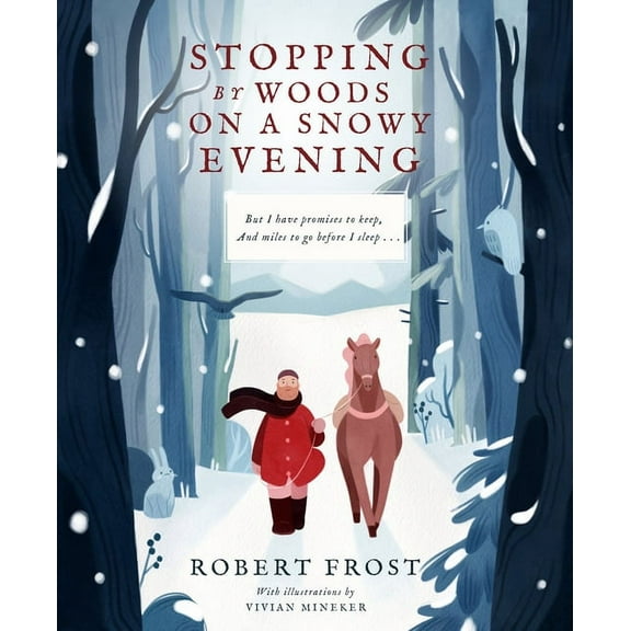 Stopping by Woods on a Snowy Evening, (Hardcover)
