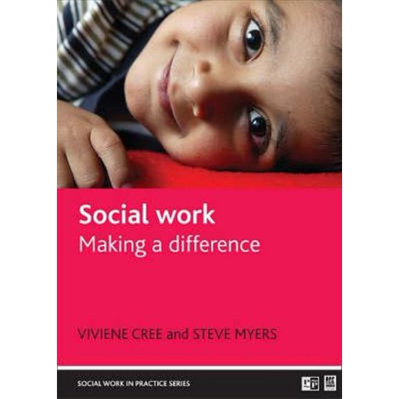 Pre-Owned Social Work : Making a Difference (Hardcover)