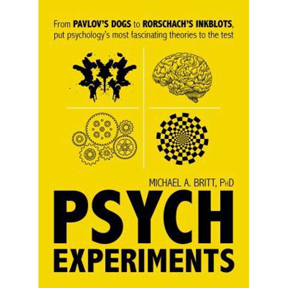 Pre-Owned Psych Experiments: From Pavlov's Dogs to Rorschach's Inkblots, Put Psychology's Most Fascinating Studies to the Test (Paperback) 1440597073 9781440597077