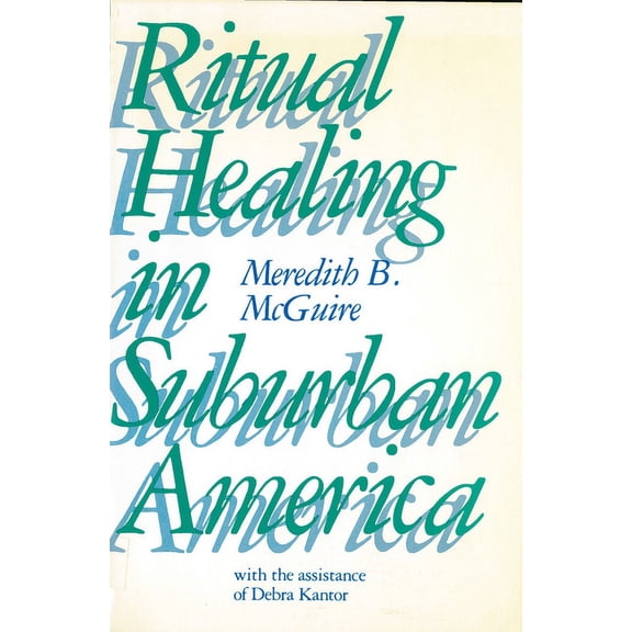 Ritual Healing in Surburban America (Paperback)