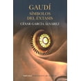 thumbnail image 1 of GAUDI: SIMBOLOS DEL EXTASIS EDICIONES SIRUELA CESAR GARCIA ALVAREZ, 1 of 2