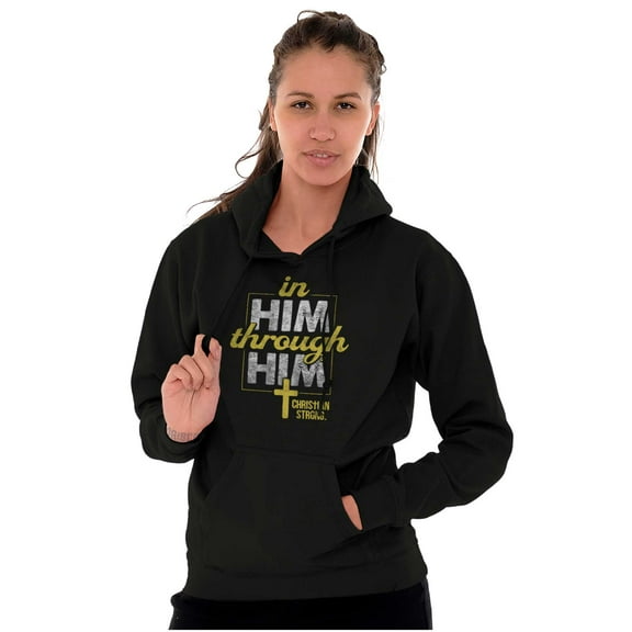 In Him Through Him Christian Cross Hoodie Sweatshirt Women Men Brisco Brands S