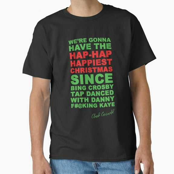 Hap Happiest Christmas Funny Clark Griswold Holiday G8849 Unisex T-Shirt, Up to Size 5XL