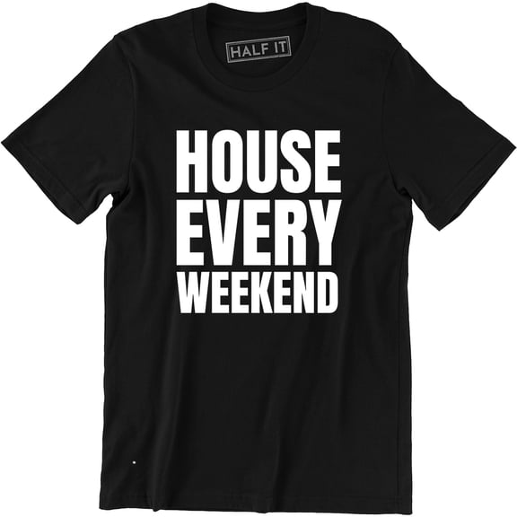 House Every Weekend Ibiza Dance Clubbing Festival Music Party Men's T-Shirt
