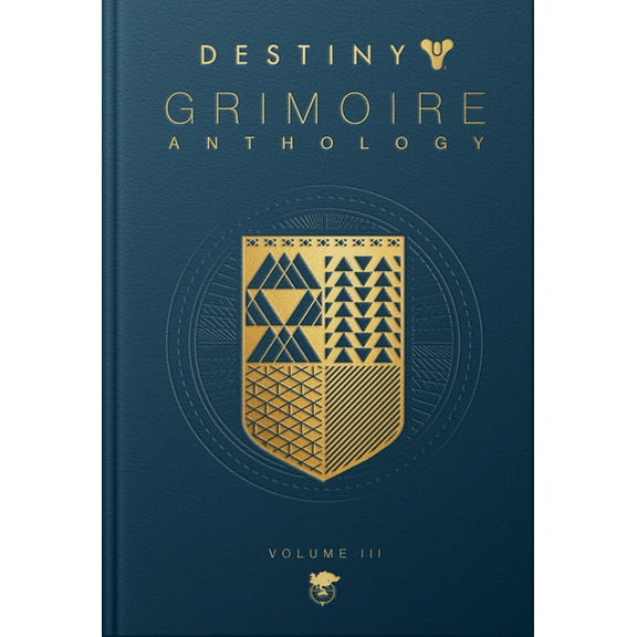 Destiny Grimoire Destiny Grimoire Anthology, Volume III: War Machines Volume 3, (Hardcover)