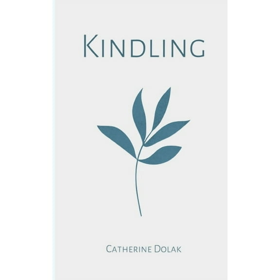 Kindling, (Paperback)