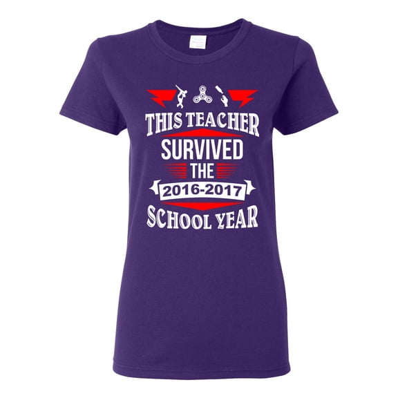 Ladies This Teacher Survived 2016-2017 School Year Fidget Funny DT T-Shirt Tee