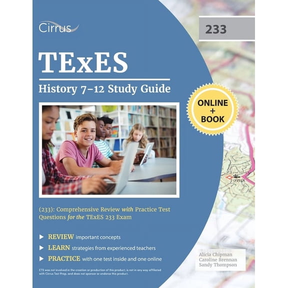 TExES History 7-12 Study Guide (233): Comprehensive Review with Practice Test Questions for the TExES 233 Exam, (Paperback)