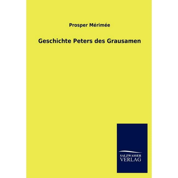 Geschichte Peters des Grausamen (Paperback)
