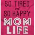 thumbnail image 2 of So Tired and So Happy Mom Life Best Women Plus Size Sweatshirt Brisco Brands 2X, 2 of 6