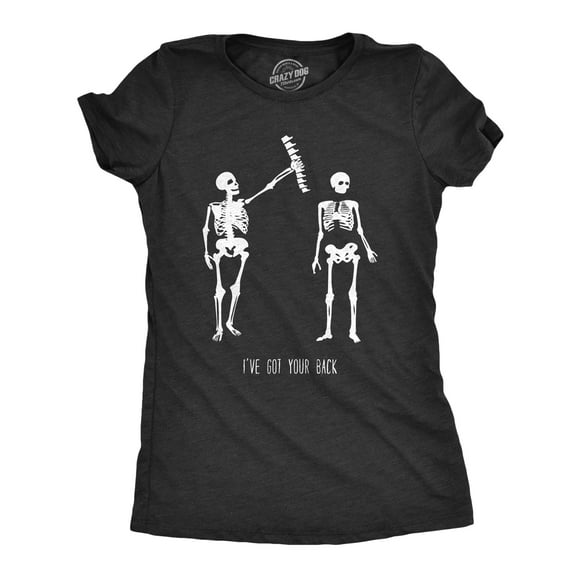 Womens Got Your Back Funny Skeleton Best Friend Halloween T shirt (Black) - M