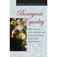 thumbnail image 2 of Pre-Owned Bourgeois Equality: How Ideas, Not Capital or Institutions, Enriched the World (Hardcover) 022633399X 9780226333991, 2 of 2