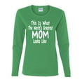 thumbnail image 2 of World's Greatest Mom Looks Like Mother's Day Womens Graphic Long Sleeve T-Shirt, Kelly, Large, 2 of 3