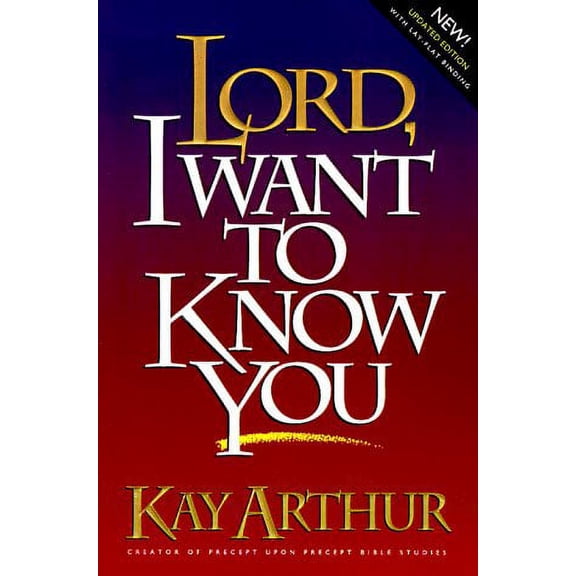 Lord, I Want to Know You (Paperback)