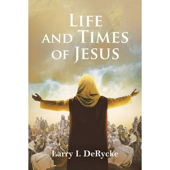 Life and Times of Jesus (Paperback)