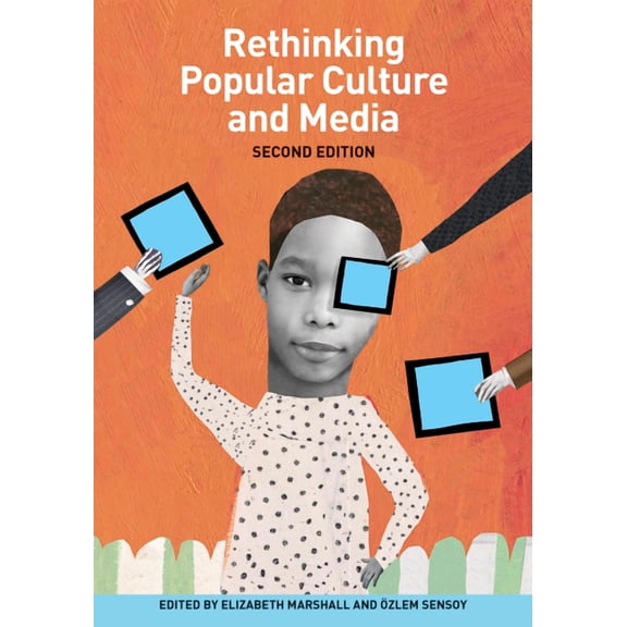 Rethinking Popular Culture and Media, (Paperback)