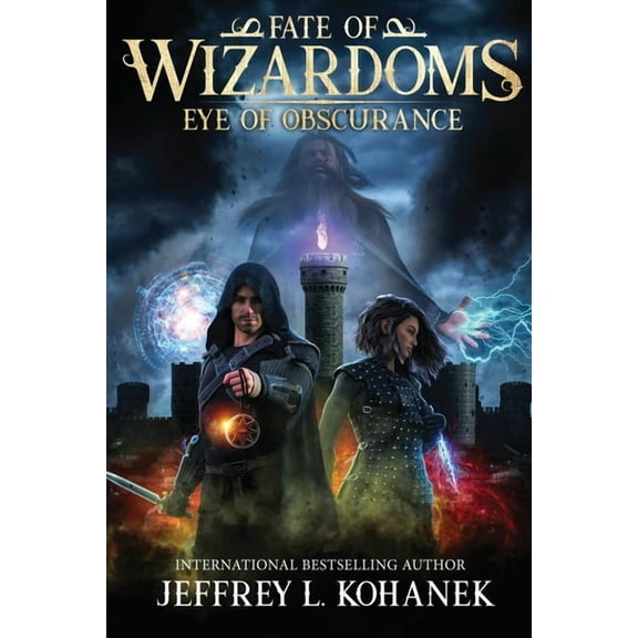 Fate of Wizardoms Wizardoms: Eye of Obscurance, Book 1, (Paperback)