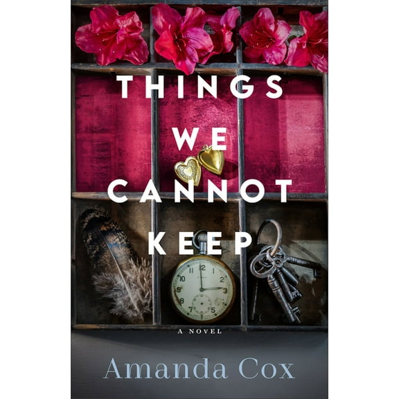 Things We Cannot Keep, (Paperback)