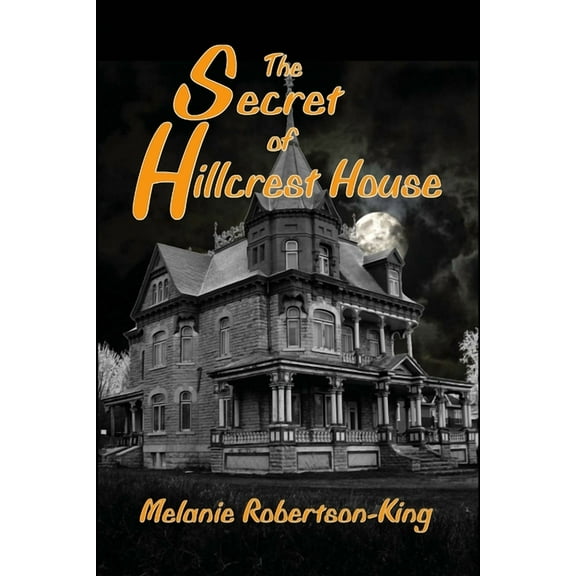The Secret of Hillcrest House, (Paperback)