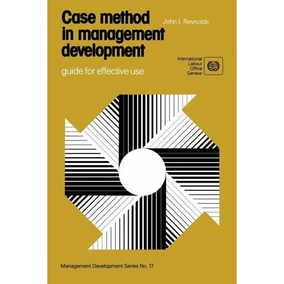 Case method in management development. Guide for effective use (Management Development Series No. 17), (Paperback)