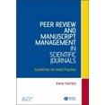 thumbnail image 1 of Pre-Owned Peer Review and Manuscript Management in Scientific Journals: Guidelines for Good Practice (Paperback) 1405131594 9781405131599, 1 of 1