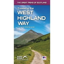 The Great Treks of Scotland Trekking the West Highland Way: Two-Way Trekking Guide, Book 1, (Paperback)
