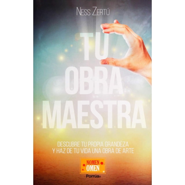 Tu obra maestra Editorial Porrúa 9786070925504