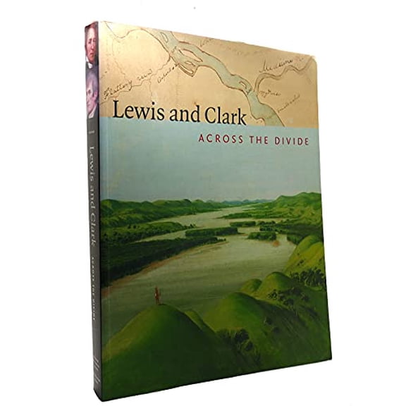 Pre-Owned Lewis and Clark: Across the Divide (Paperback) 1588340953 9781588340955